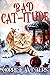 Bad Cat-itude (Bad Witch Go...