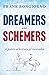 Dreamers and Schemers: A Political History of Australia