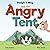 Badgie & Ming and the Angry Tent