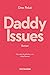 Daddy Issues by Dino Pešut Daddy Issues by Dino Pešut