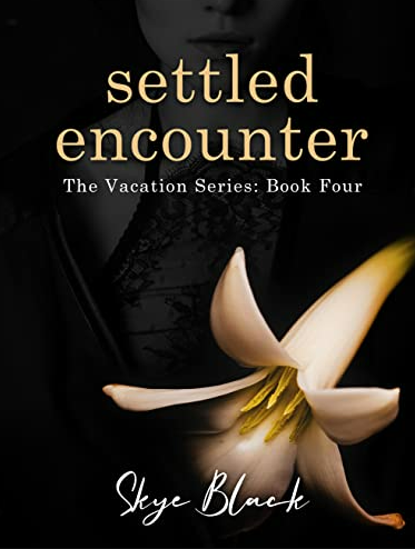 Settled Encounter (Vacation #4)