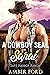 A Cowboy SEAL for Sarai (Sa...
