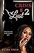 Crisis of Lust 2 by Eliza Rose