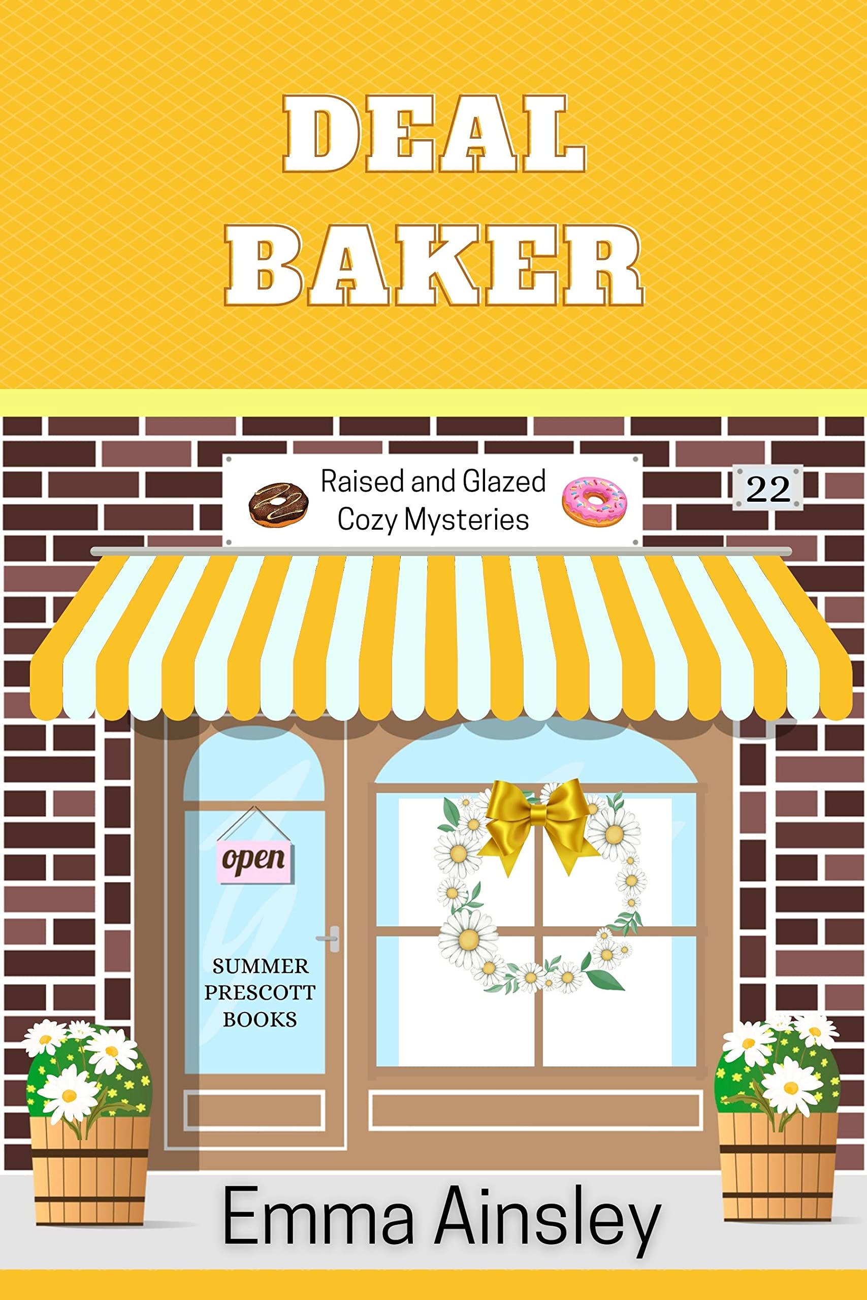 Deal Baker (Raised and Glazed Cozy Mysteries, #22)