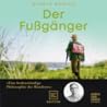 Der Fußgänger