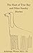 The Shah of True Bay and Other Sundry Stories by John Henry Davis