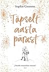 Täpselt aasta pärast