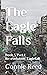 The Eagle Falls: Book 5 Part 1 Re-evolution: Eaglefall