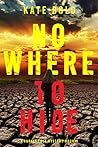 Nowhere to Hide