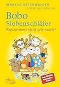 Bobo Siebenschläfer: Zusammen sind wir stark! (Bobo Siebenschläfer: Neue Abenteuer zum Vorlesen ab 4 Jahre)