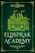 Eldsprak Academy: A Shatter...