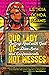 Our Lady of Hot Messes: Get...