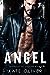 Angel (Daddies of the Shadows, #9)