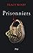 Prisonniers (Assoiffés  #4)
