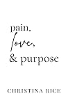 Pain, Love, and P...