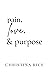 Pain, Love, and Purpose