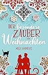 Der besondere Zauber von Weihnachten Der besondere Zauber von Weihnachten
