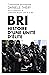 BRI : histoire d'une unité ...