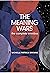 The Meaning Wars Complete Omnibus: A Queer Space Opera