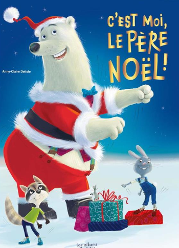 C'est moi le Père Noël ! (Hardcover)
