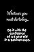 Whatever you must do today..Do it with the confidence of a 5 year old in a Batman cape.: This amusing Journal will make you smile everyday. ... for Women .Funny quotation.Strong minds.