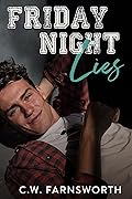 Friday Night Lies (Truth and Lies, #1) 