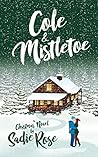 Cole & Mistletoe by Sadie Rose Cole & Mistletoe by Sadie Rose