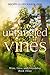 Untangled Vines (Wine, Love...