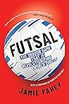 Futsal: The Indoo...