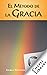 El método de la gracia