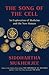 The Song of the Cell: An Exploration of Medicine and the New Human