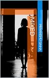 MIXED: Psychological Thriller MIXED: Psychological Thriller