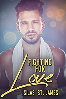 Fighting for Love (Nathan & Eduardo, #2)
