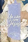 Un año con Jesús:...