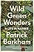 Wild Green Wonders: A Life in Nature