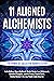 11 Aligned Alchemists: The ...