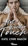 Hot Winter Touch (Spicy Christmas Romance - Knisternde Liebesromane für den Winter 1) (German Edition)