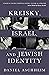 Kreisky, Israel, and Jewish...