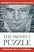 The Prophet Puzzle: Interpretive Essays on Joseph Smith (Essays on Mormonism Series)