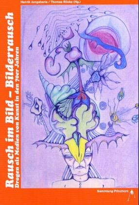 Rausch im Bild: Bilderrausch (Paperback)