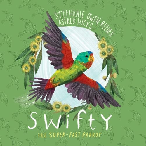 Swifty: The Super-fast Parrot (Hardcover)