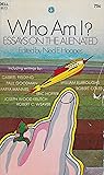 Who Am I? Essays on the Alienated