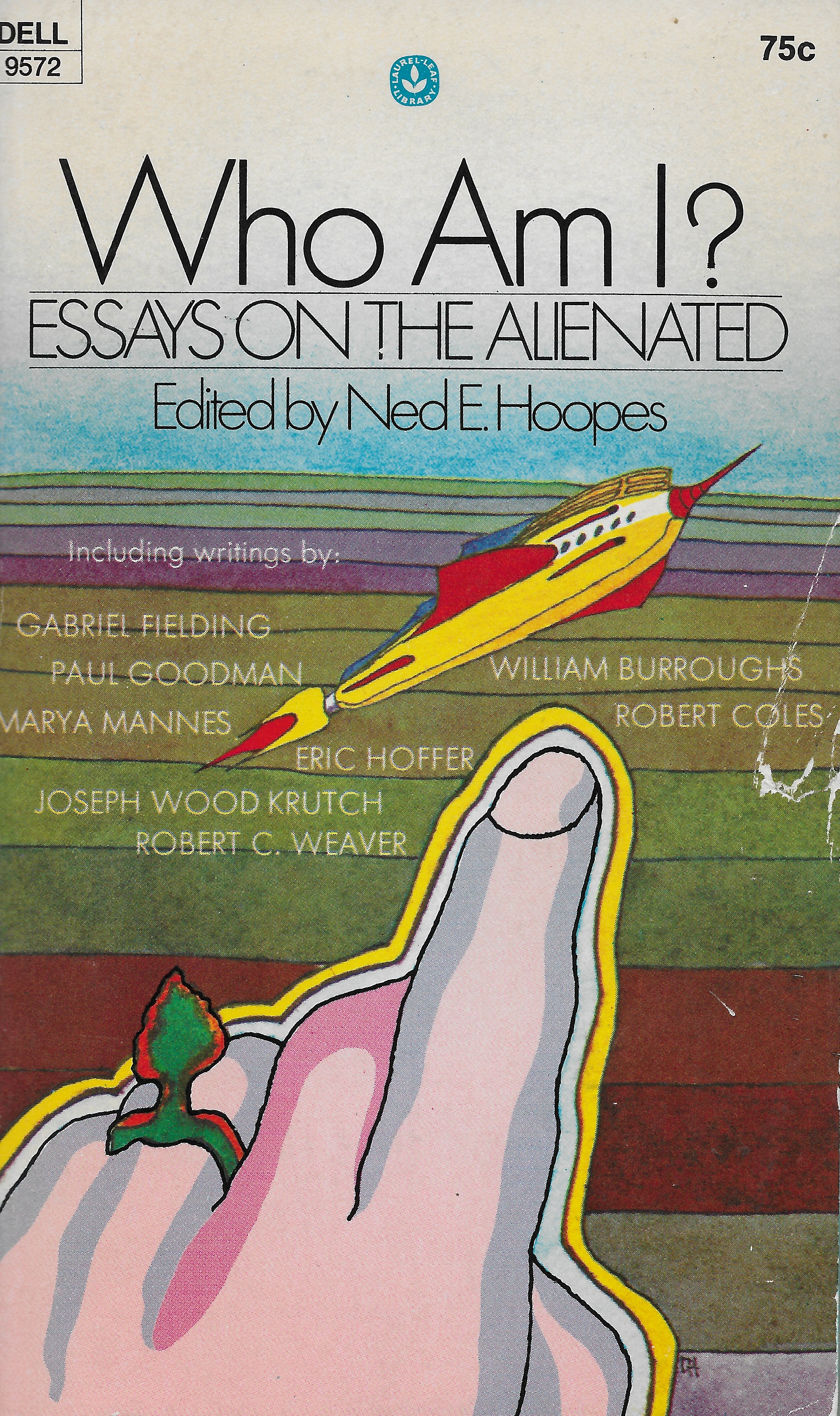 Who Am I? Essays on the Alienated