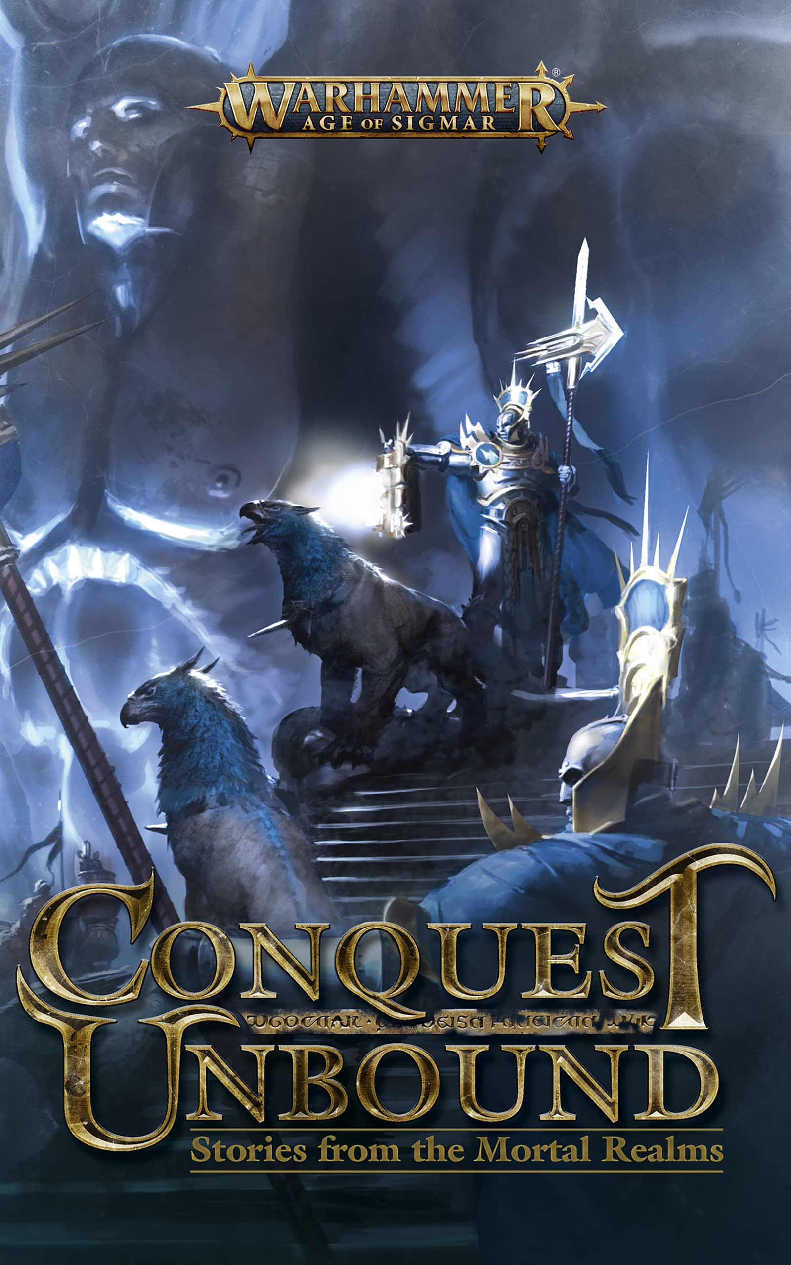 Conquest Unbound: Stories from the Mortal Realms (Warhammer Age of Sigmar)