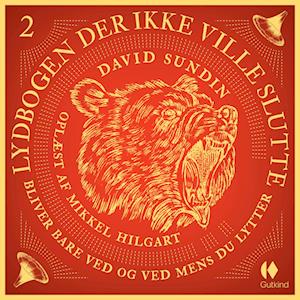 Lydbogen der ikke ville slutte - del 2