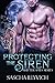 Protecting the Siren (Shift...
