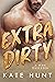 Extra Dirty (A Man Obsessed...