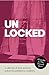 UnLocked by Philippa East
