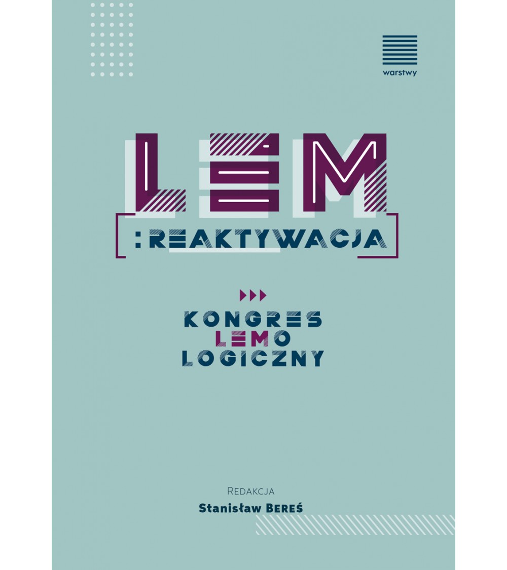 Lem: reaktywacja. Kongres Lemologiczny