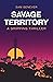 Savage Territory by Sam Genever